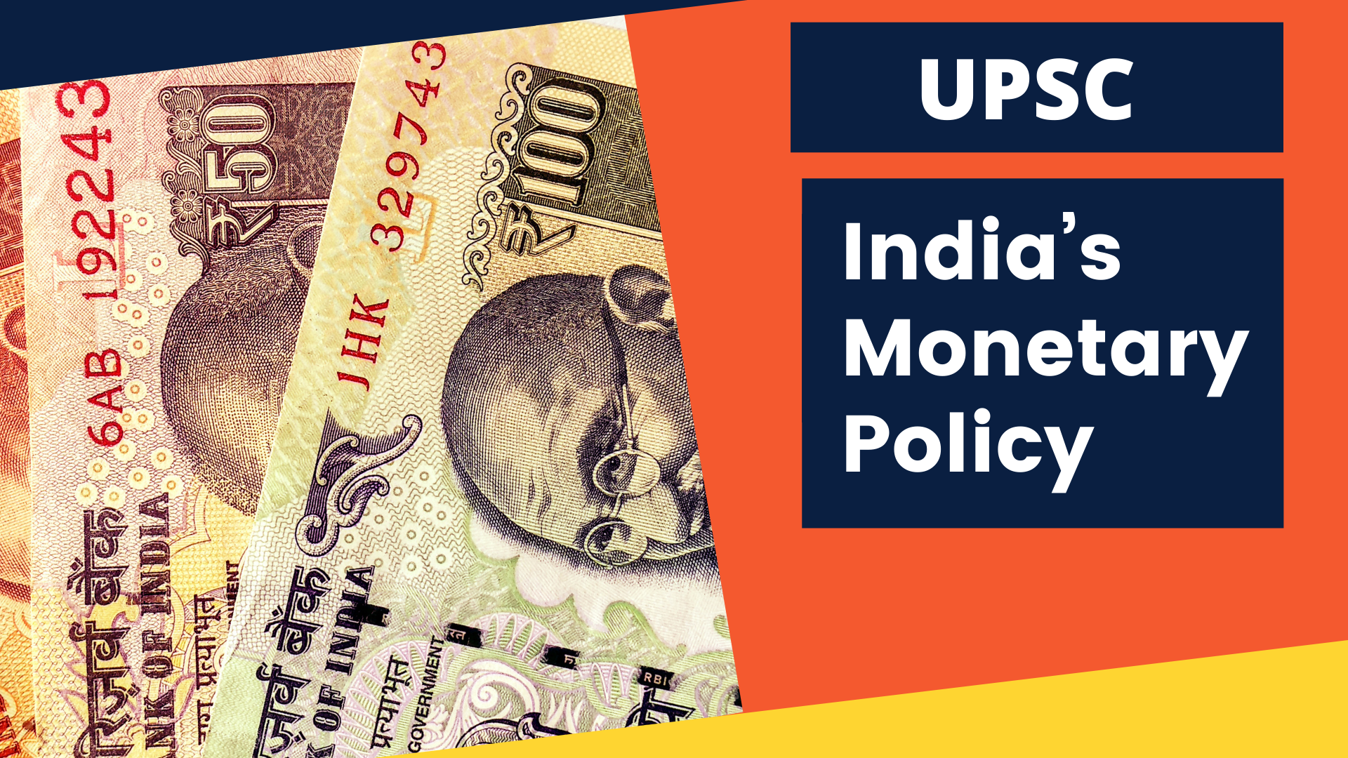 Read more about the article India’s Monetary Policy